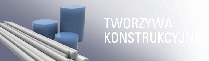 Tworzywa konstrukcyjne